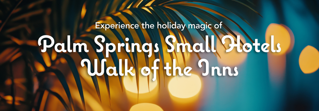 Palm Springs Preferred Small Hotels