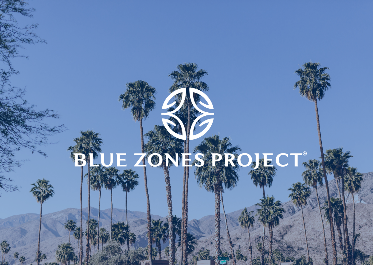Enhancing Health In Palm Springs: The Blue Zones Initiative
