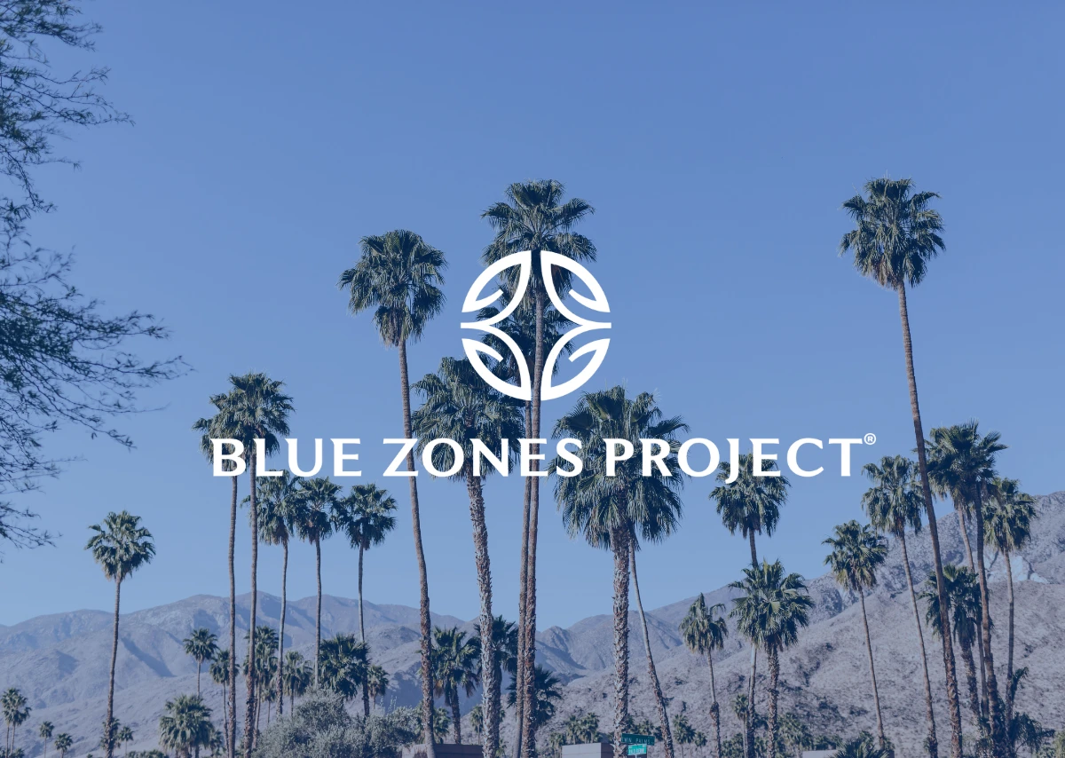 Enhancing Health In Palm Springs: The Blue Zones Initiative